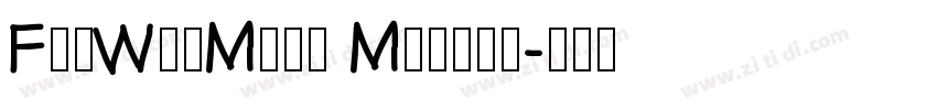 FanWunMing Medium字体转换